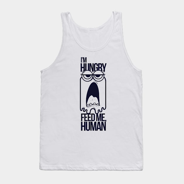 I'm Hungry Tank Top by Gigart